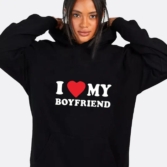 I Love My Boyfriend Hoodie
