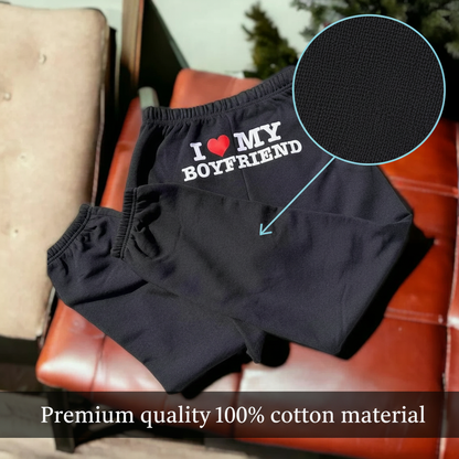 I Love My Boyfriend Sweatpants