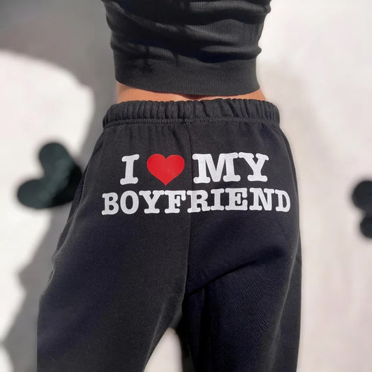 I Love My Boyfriend Sweatpants