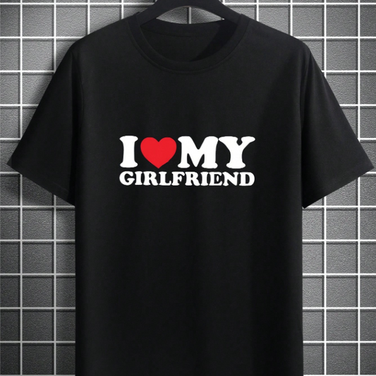 I Love My Girlfriend T-shirt