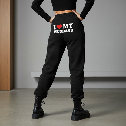 I Love My Husband Sweatpants