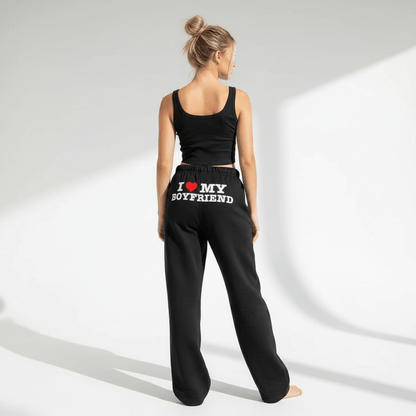 I Love My Boyfriend Sweatpants | Premium Cotton Gift for Her